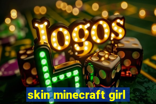 skin minecraft girl